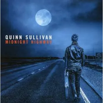 Zahraniční hudba CD Quinn Sullivan: Midnight Highway DIGI 2017 Digipack