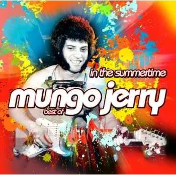 Zahraniční hudba LP Mungo Jerry: In The Summertime ( Best Of) 2017