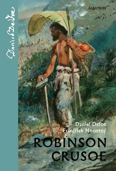 Robinson Crusoe - Daniel Defoe, František Novotný (2021, pevná)