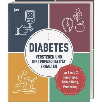 Diabetes verstehen und die Lebensqualität erhalten - Walker, Rosemary