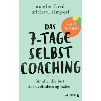 Osobní rozvoj Das 7-Tage-Selbstcoaching - Amelie Fried