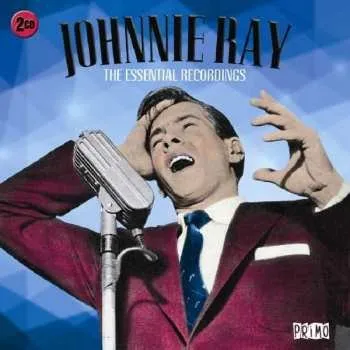 Zahraniční hudba 2CD Johnnie Ray: The Essential Recordings 2017