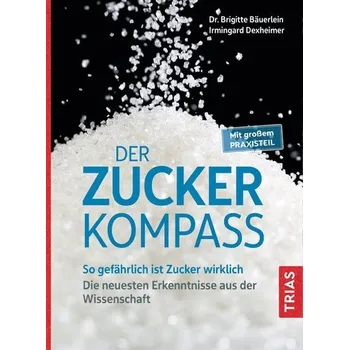 Der Zucker-Kompass - Bäuerlein, Brigitte