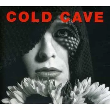 CD Cold Cave: Cherish The Light Years 2011