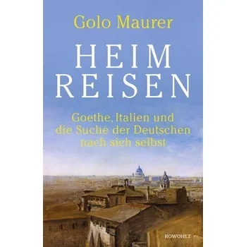 Literární cestopis Heimreisen - Maurer, Golo