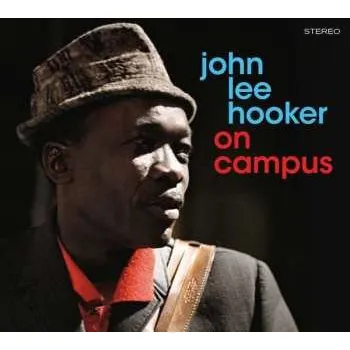Zahraniční hudba CD John Lee Hooker: On Campus LTD 2020 Bonus Tracks Limited Edition