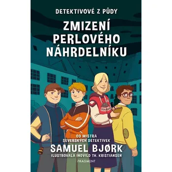 Kniha Detektivové z půdy Zmizení perlového náhrdelníku - Samuel Bjork (E-Kniha)
