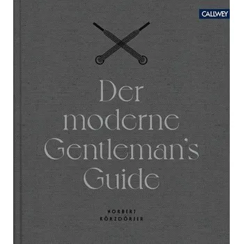 Osobní rozvoj Der moderne Gentleman's Guide - Körzdörfer, Norbert