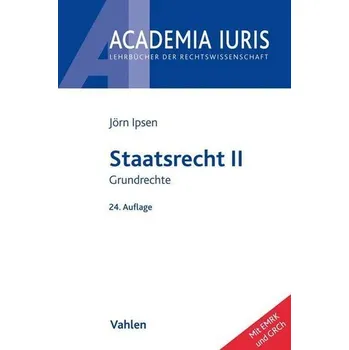 Staatsrecht II - Ipsen, Jörn [DE] (2021, Měkká, Vahlen Franz GmbH)