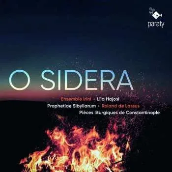 Zahraniční hudba CD Ensemble Irini: O Sidera 2021