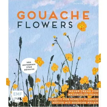 Encyklopedie Gouache Flowers - Vom Instagram-Star denaisx - Peter, Denise