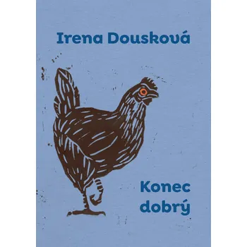 Kniha Konec dobrý - Irena Dousková (E-Kniha)