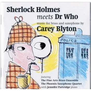 Zahraniční hudba CD Carey Blyton: Sherlock Holmes Meets Dr Who 2016