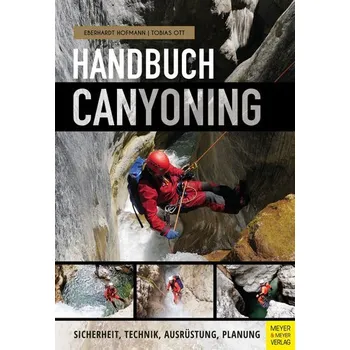 Handbuch Canyoning - Hofmann, Eberhardt