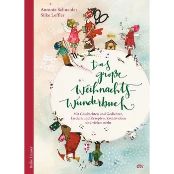 Das große WeihnachtsWunderBuch - Schneider, Antonie