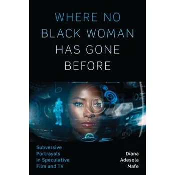 Nestandardní parfém Where No Black Woman Has Gone Before - Mafe, Diana Adesola