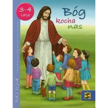 Bóg kocha nas 3-4 lata podęcznik