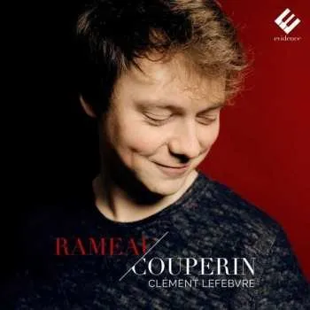 Zahraniční hudba CD Clement Lefebvre: Rameau/Couperin 2018