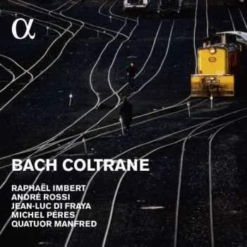 Zahraniční hudba CD Raphaël Imbert Project: Bach Coltrane 2016