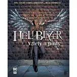 Hellblazer: Vzhlety a pády - Tom Taylor…