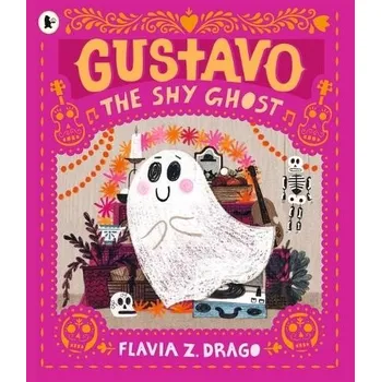 Učebnice Gustavo, the Shy Ghost - Drago, Flavia Z.