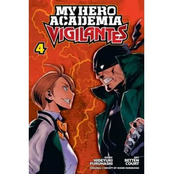 My Hero Academia: Vigilantes, Vol. 4 – Hideyuki Furuhashi (EN)