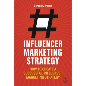 Influencer Marketing Strategy – Gordon Glenister (EN)