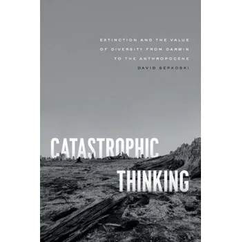 Catastrophic Thinking – Sepkoski,David (EN)