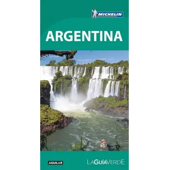 Cestování La Guía verde. Argentina (ES)