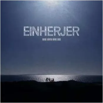 Zahraniční hudba SP Einherjer: Mine Våpen Mine Ord 2018