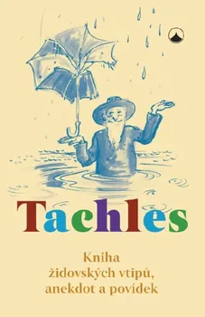 Tachles: Kniha židovských vtipů, anekdot a povídek - Karmelitánské nakladatelství (2021, brožovaná)
