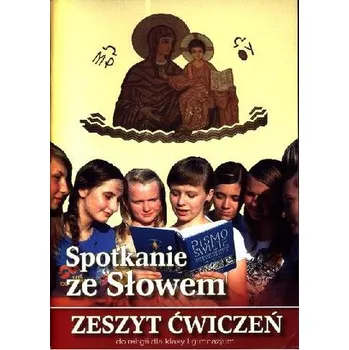 Spotkanie ze Słowem 1 Zeszyt ćwiczeń - ks. prof. Stanisław Łabendowicz