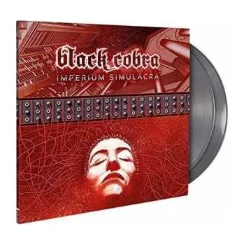 Zahraniční hudba 2LP Black Cobra: Imperium Simulacra LTD | CLR 2016 Silver Vinyl Limited Edition