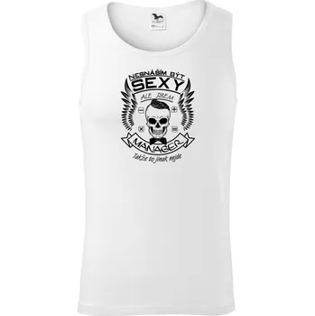 Pánská móda Nesnáším být sexy - manager - Tílko pánské Core - S ( Bílá )