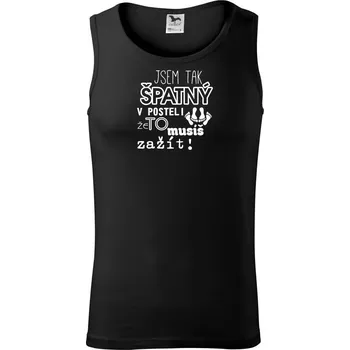 Jsem tak špatný v posteli - jsem tak špatná v posteli - Tílko pánské Core - 2XL ( Černá )