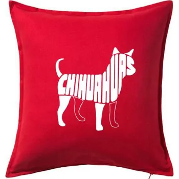 Polštář Čivava nápis - Polštář 50x50 - 50x50 - Pouze potah ( Červená )