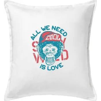 Polštář All We Need Is Love - Polštář 50x50 - 50x50 - Pouze potah ( Bílá )