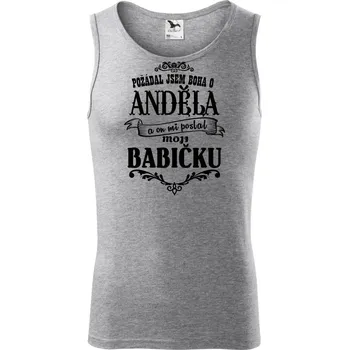 Požádal - a jsem boha o anděla a on mi poslal moji babičku - Tílko pánské Core - 2XL ( Tmavě šedý melír )