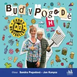 Buď v pogodě - Sandra Pogodová, Richard Pogoda (čte Sandra Pogodová, Jan Kanyza) [mp3 ke stažení]