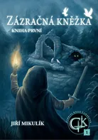 Zázračná kněžka: Kniha první - Jiří Mikulík (2016) [E-kniha]