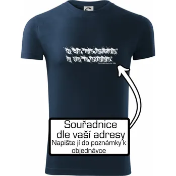 Pánské tričko Souřadnice - narození - adresa - Viper FIT - Pánské zůžené tričko - L ( Námořní modrá (velmi tmavá - téměř černá) )