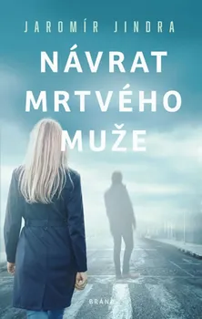 Návrat mrtvého muže - Jaromír Jindra (2019, pevná)