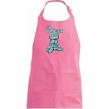 Kuchyňská zástěra Robot, já v pátek - Dámská zástěra na vaření - Univerzální velikost ( Růžová )