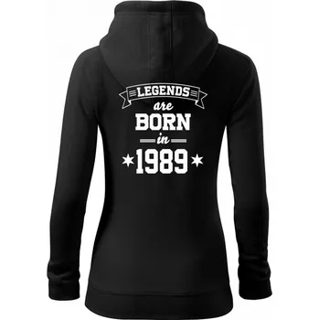 Dámská mikina Legends are born in 1989 - Dámská mikina trendy zipper s kapucí - 2XL ( Černá )