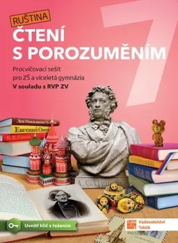 Ruský jazyk Ruština 7: Čtení s porozuměním: Procvičovací sešit pro ZŠ a víceletá gymnázia - Silvie Abrahámová, Jana Ivanov Maksoudová (2021, brožovaná)