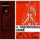 U táborového ohně - Vladimír Rogl (2017) [E-kniha]