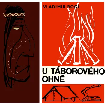 Kniha U táborového ohně - Vladimír Rogl (2017) [E-kniha]