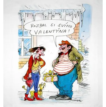 Žertovný předmět Tričko - Valentýn Velikost: XXXL