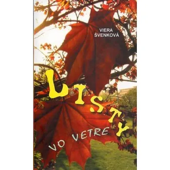 Cizojazyčná kniha Listy vo vetre - Viera Švenková