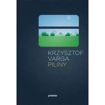 Piliny - Varga Krzysztof (2014,…